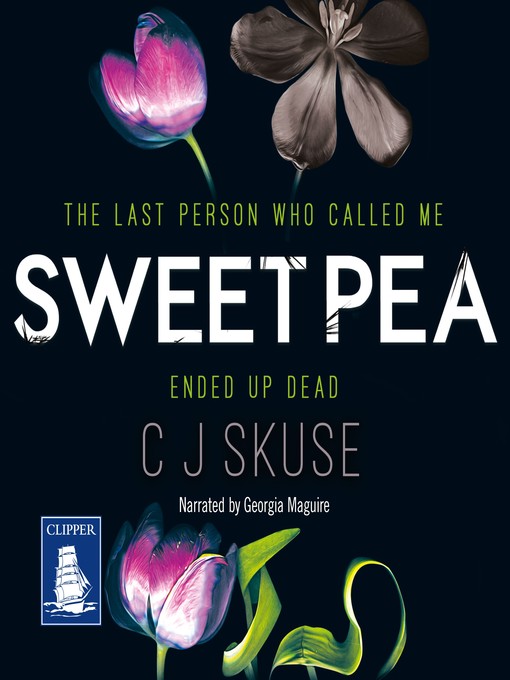 Title details for Sweetpea by C.J. Skuse - Wait list